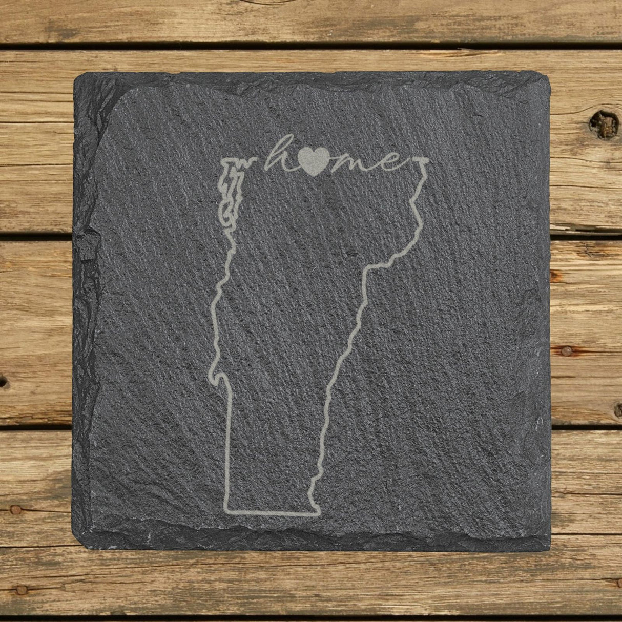 Vermont square slate coaster engraved with the state outline and home in script with a heart