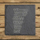 Vermont square slate coaster engraved with a word cloud of repeating Vermont text