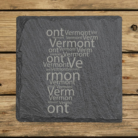 Vermont square slate coaster engraved with a word cloud of repeating Vermont text