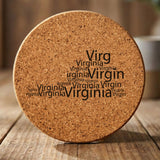 Virginia round cork coaster engraved with a word cloud of repeating Virginia text