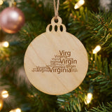 Virginia round wood Christmas ornament engraved with a word cloud of repeating Virginia text