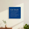10 inch blue leatherette wall sign laser engraved with the Cat Uncle dictionary definition