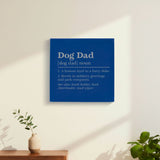 10 inch blue leatherette wall sign laser engraved with the Dog Dad dictionary definition