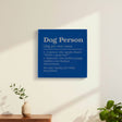 10 inch blue leatherette wall sign laser engraved with the Dog Person dictionary definition