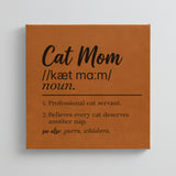 Close-up of the brown leatherette wall sign engraved with the Cat Mom dictionary definition