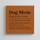 Close-up of the brown leatherette wall sign engraved with the Dog Mom dictionary definition